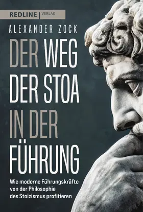 Zock |  Der Weg der Stoa in der Führung | Buch |  Sack Fachmedien