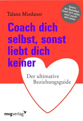 Miedaner |  Coach dich selbst, sonst liebt dich keiner | Buch |  Sack Fachmedien
