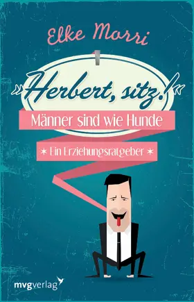 Morri |  Herbert, sitz! | Buch |  Sack Fachmedien