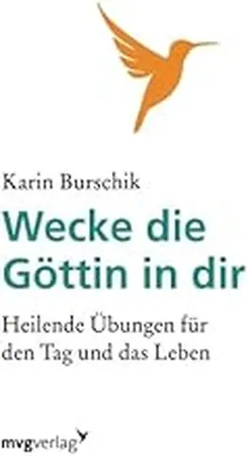 Burschik | Wecke die Göttin in dir | Buch | 978-3-86882-313-4 | www2.sack.de