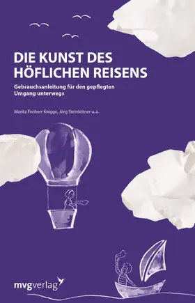 Knigge / Steinleitner |  Die Kunst des höflichen Reisens | Buch |  Sack Fachmedien