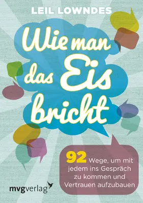 Lowndes |  Wie man das Eis bricht | Buch |  Sack Fachmedien