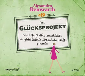 Reinwarth |  Das Glücksprojekt | Sonstiges |  Sack Fachmedien