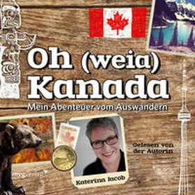 Jacob |  Oh (weia) Kanada | Sonstiges |  Sack Fachmedien