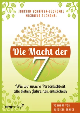 Schaffer-Suchomel / Suchomel |  Die Macht der Sieben | Buch |  Sack Fachmedien