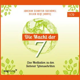  Die Macht der Sieben - Eine Meditation zu den Siebener Lebensschritten | Sonstiges |  Sack Fachmedien