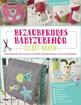 Guédon |  Bezauberndes Babyzubehör selbst nähen | Buch |  Sack Fachmedien