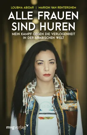 Abidar / Van Renterghem |  Alle Frauen sind Huren | Buch |  Sack Fachmedien