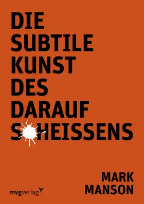 Manson |  Die subtile Kunst des Daraufscheißens | Buch |  Sack Fachmedien