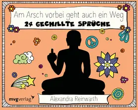 Reinwarth |  Am Arsch vorbei geht auch ein Weg. Postkartenaufsteller | Buch |  Sack Fachmedien