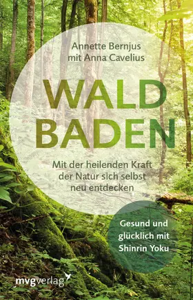 Bernjus / Cavelius | Waldbaden | Buch | 978-3-86882-918-1 | sack.de