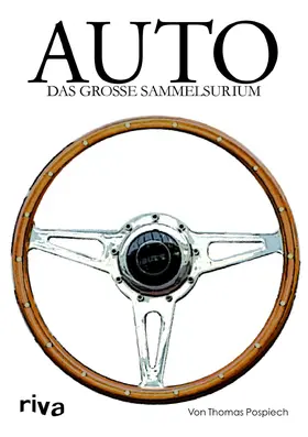 Pospiech / Becker / Bock |  Auto - Das große Sammelsurium | Buch |  Sack Fachmedien