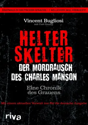 Bugliosi / Gentry |  Helter Skelter - Der Mordrausch des Charles Manson | Buch |  Sack Fachmedien