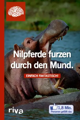 Faktastisch |  Nilpferde furzen durch den Mund | Buch |  Sack Fachmedien