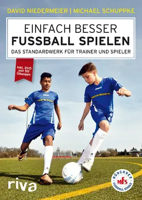 Niedermeier / Schuppke |  Einfach besser Fußball spielen | Buch |  Sack Fachmedien