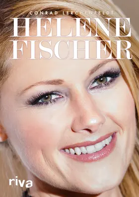 Lerchenfeldt |  Helene Fischer | Buch |  Sack Fachmedien