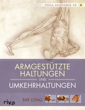 Long |  Yoga-Anatomie 3D. Armgestützte Haltungen und Umkehrhaltungen | Buch |  Sack Fachmedien