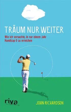 Richardson |  Träum nur weiter | Buch |  Sack Fachmedien