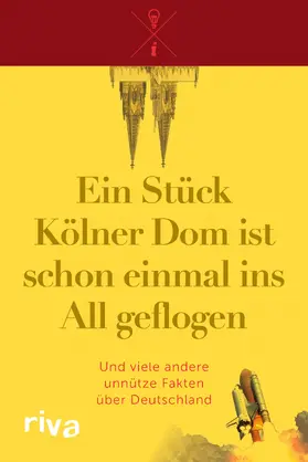  Ein Stück Kölner Dom ist schon einmal ins All geflogen | Buch |  Sack Fachmedien