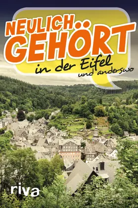  Neulich gehört in der Eifel | Buch |  Sack Fachmedien