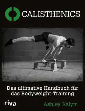 Kalym |  Calisthenics | Buch |  Sack Fachmedien