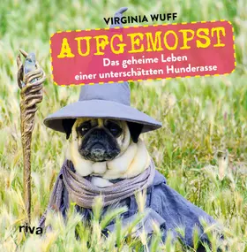 Wuff |  Aufgemopst | Buch |  Sack Fachmedien