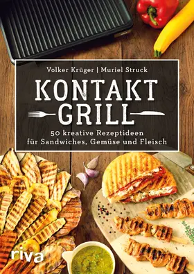 Krüger / Struck | Kontaktgrill | Buch | 978-3-86883-934-0 | sack.de