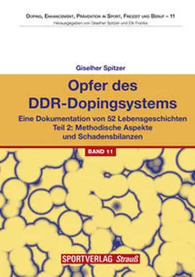 Spitzer |  Opfer des DDR-Dopingsystems. Teil 2 | Buch |  Sack Fachmedien