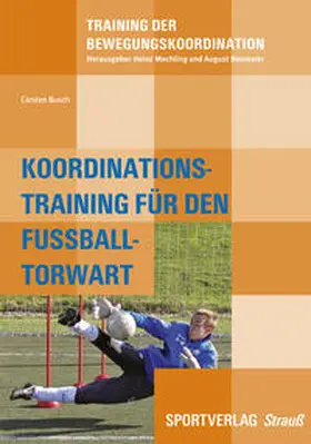 Busch |  Koordinationstraining des Fußball-Torwarts | Buch |  Sack Fachmedien