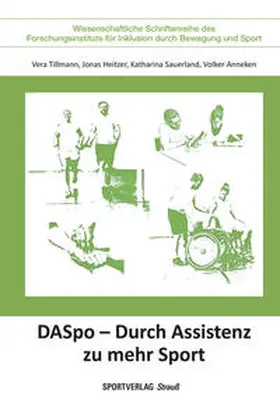 Tillmann / Heitzer / Sauerland |  DASpo - Durch Assistenz zu mehr Sport | Buch |  Sack Fachmedien