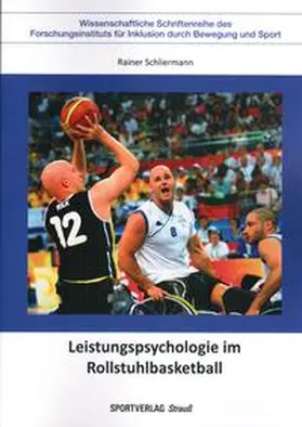 Schliermann |  Leistungspsychologie im Rollstuhlbasketball | eBook | Sack Fachmedien