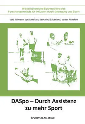 Tillmann / Heitzer / Sauerland |  DASpo - Durch Assistenz zu mehr Sport | eBook | Sack Fachmedien