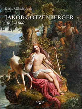 Mikolajczak |  Jakob Götzenberger 1802–1866 | Buch |  Sack Fachmedien