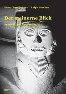 Dinzelbacher / Frenken |  Der steinerne Blick. Symbolköpfe der Romanik | Buch |  Sack Fachmedien
