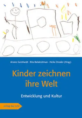 Gernhardt / Balakrishnan / Drexler |  Kinder zeichnen ihre Welt | Buch |  Sack Fachmedien