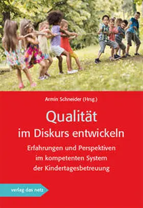 Schneider |  Qualität im Diskurs entwickeln | Buch |  Sack Fachmedien