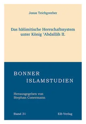 Teichgreeber |  Das hašimitische Herrschaftssystem unter König 'Abdallah II. | Buch |  Sack Fachmedien