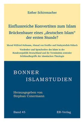 Schirrmacher |  Einflussreiche Konvertiten zum Islam | Buch |  Sack Fachmedien