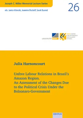 Harnoncourt |  Unfree Labour Relations in Brazil's Amazon Region | Buch |  Sack Fachmedien