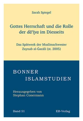 Spiegel |  Gottes Herrschaft und die Rolle der da'iya im Diesseits | Buch |  Sack Fachmedien
