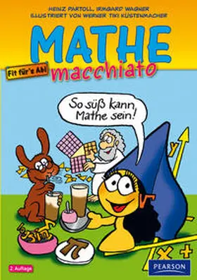Küstenmacher / Partoll / Wagner |  Mathe macchiato | Buch |  Sack Fachmedien