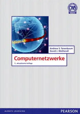 Tanenbaum / Wetherall | Computernetzwerke | Buch | 978-3-86894-137-1 | www2.sack.de