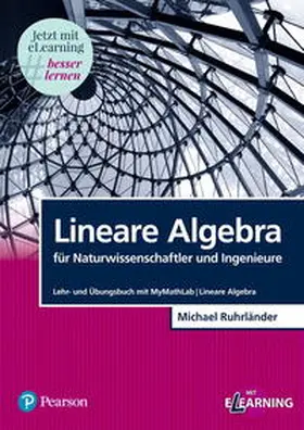 Ruhrländer |  Lineare Algebra für Naturwissenschaftler und Ingenieure | Buch |  Sack Fachmedien