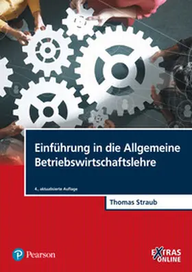 Straub | Einführung in die Allgemeine Betriebswirtschaftslehre | Medienkombination | 978-3-86894-449-5 | sack.de
