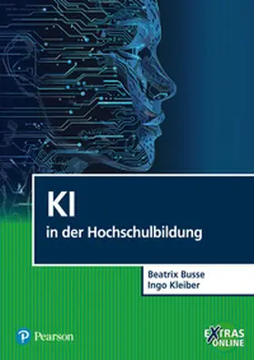 Busse / Kleiber |  KI in der Hochschulbildung | Buch |  Sack Fachmedien