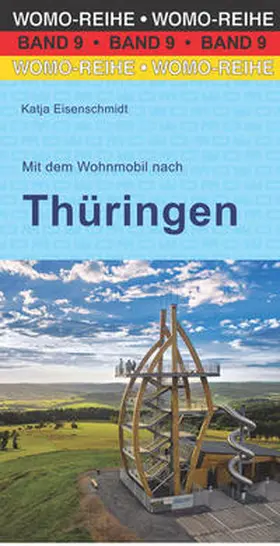 Eisenschmidt |  Mit dem Wohnmobil nach Thüringen | Buch |  Sack Fachmedien