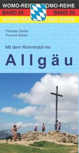 Seiter | Mit dem Wohnmobil ins Allgäu | Buch | 978-3-86903-243-6 | sack.de