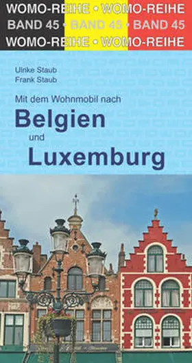 Staub |  Mit dem Wohnmobil durch Belgien und Luxemburg | Buch |  Sack Fachmedien