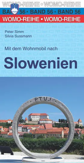 Simm / Sussmann |  Mit dem Wohnmobil nach Slowenien | Buch |  Sack Fachmedien