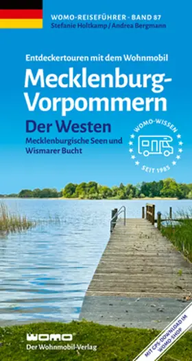 Holtkamp / Bergmann |  Entdeckertouren mit dem Wohnmobil Mecklenburg-Vorpommern Der Westen | Buch |  Sack Fachmedien